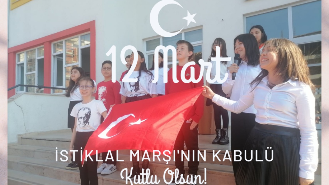 12 Mart İstiklal Marşı'nın Kabulü ve M. Akif Ersoy´u Anma Günü